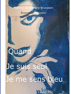 cover image of Quand je suis seul, je me sens bleu